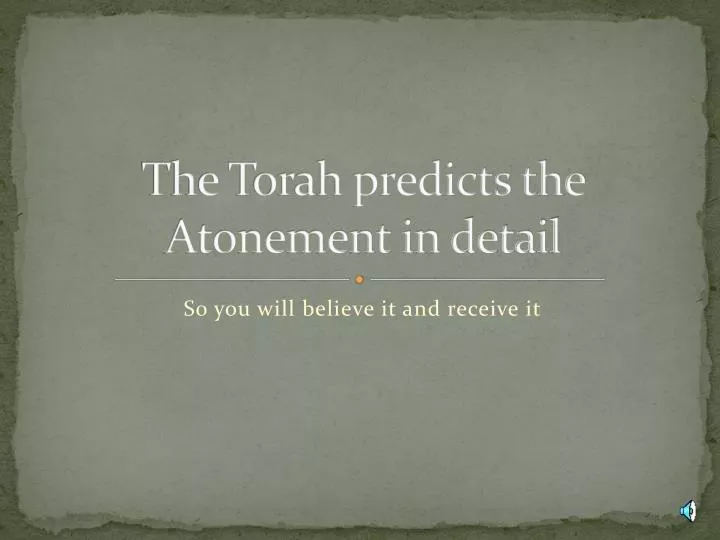 the torah predicts the atonement in detail n.