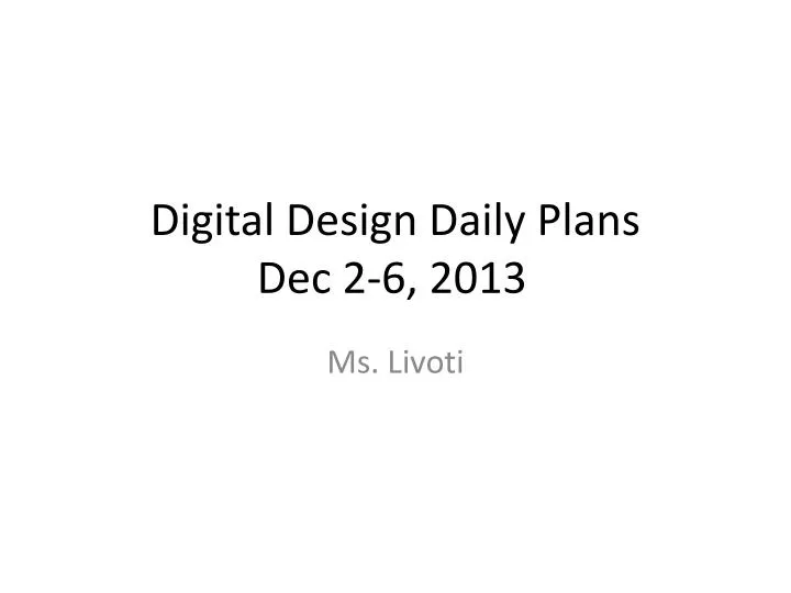 digital design daily plans dec 2 6 2013 n.