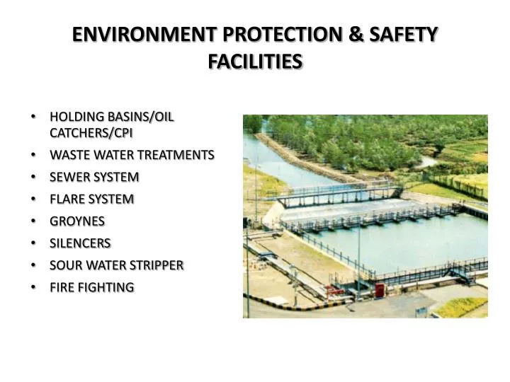 PPT - ENVIRONMENT PROTECTION & SAFETY FACILITIES PowerPoint ...
