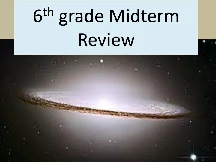 6 th grade midterm review n.