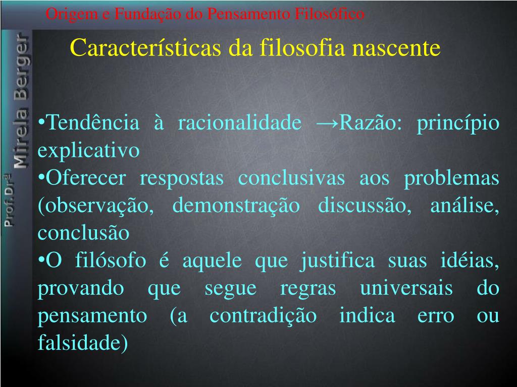 PPT - Origem e Fundação do Pensamento Filosófico PowerPoint ...
