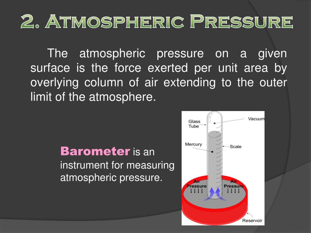 https://image1.slideserve.com/2138617/2-atmospheric-pressure-l.jpg