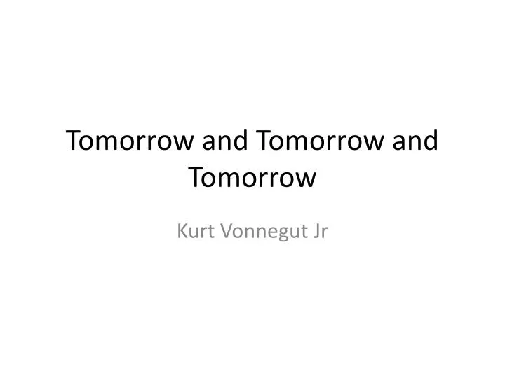 tomorrow and tomorrow and tomorrow author tomorrow and tomorrow and tomorrow author