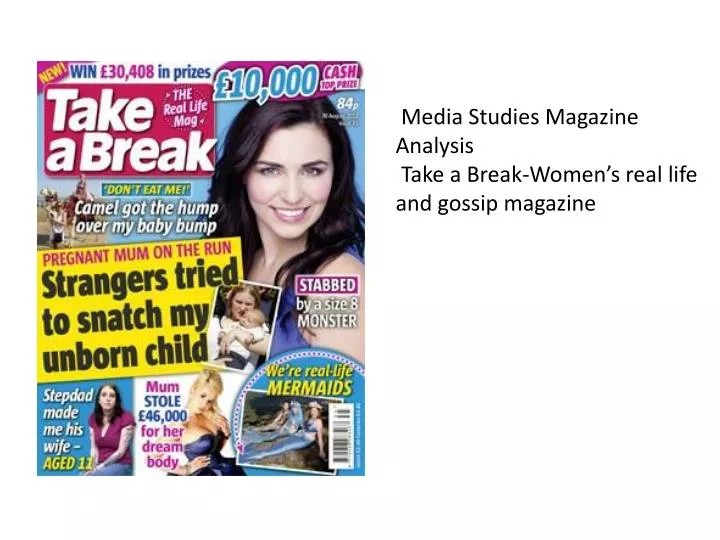 media studies magazine analysis take a break women s real life and gossip magazine n.
