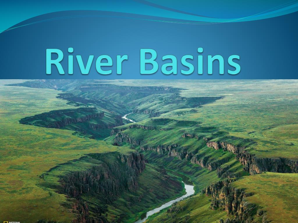 PPT - River Basins PowerPoint Presentation, free download - ID:2140645
