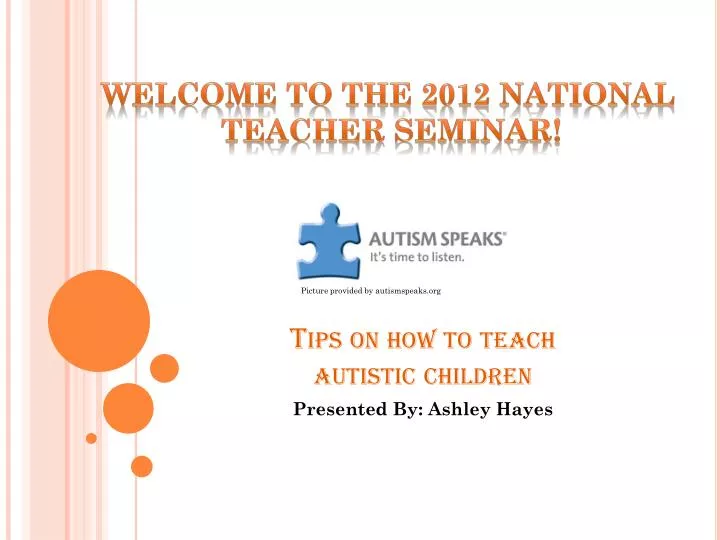 Ppt Tips On How To Teach Autistic Children Powerpoint