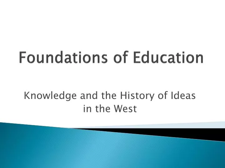 foundation of education powerpoint presentation