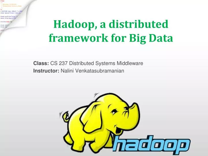 hadoop a distributed framework for big data n.