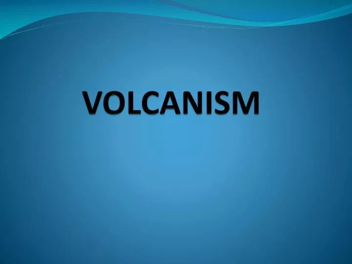 volcanism n.