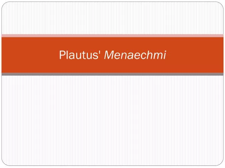 Menaechmi Menaechmi