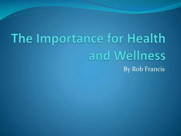 importance of health presentation