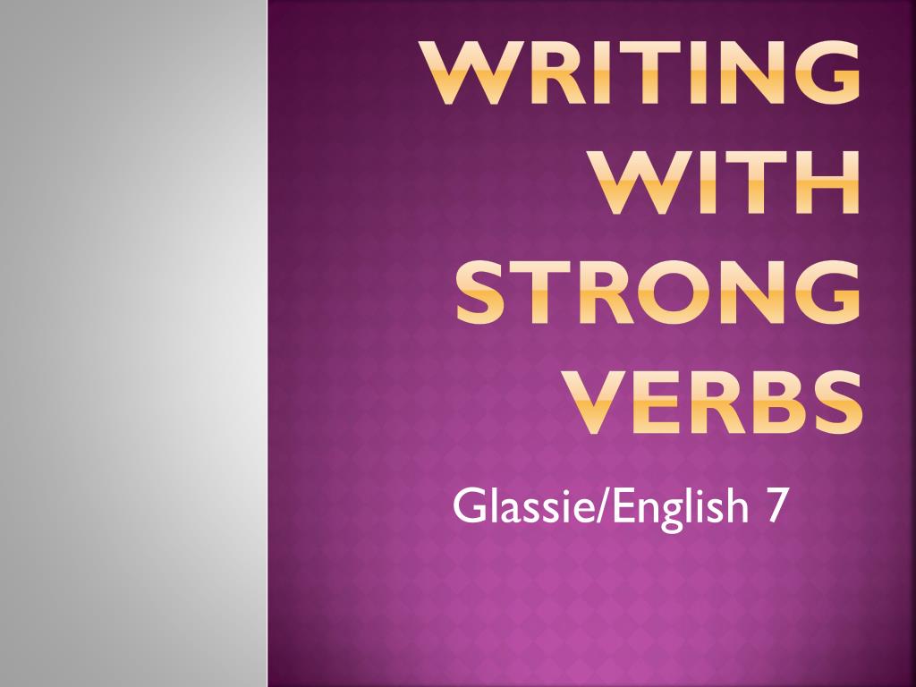 ppt-writing-with-strong-verbs-powerpoint-presentation-free-download-id-2143644