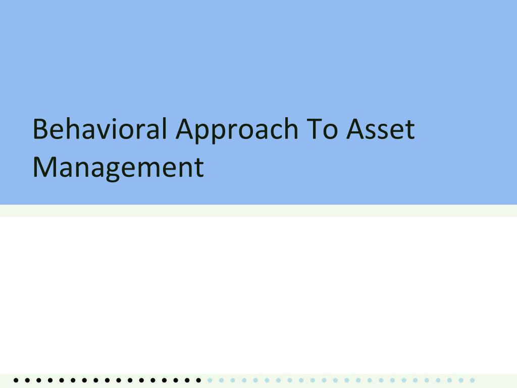 PPT - Behavioral Investment Management PowerPoint Presentation 