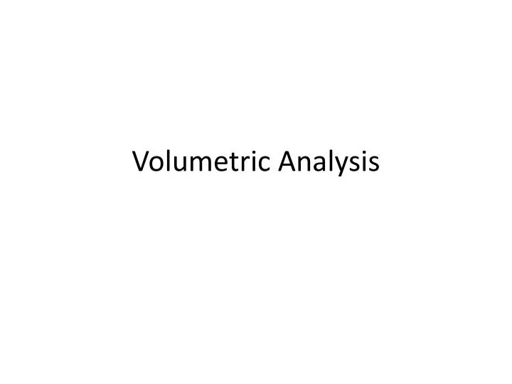 volumetric analysis n.