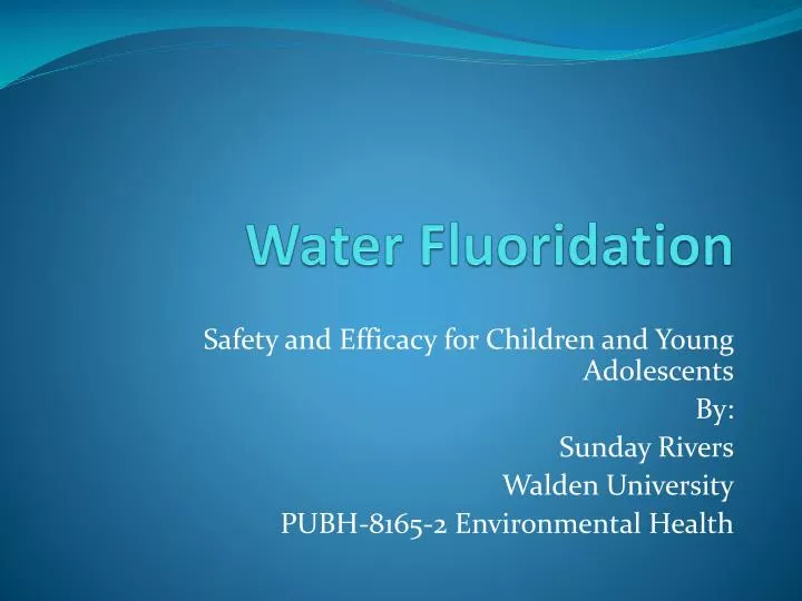 water fluoridation n.