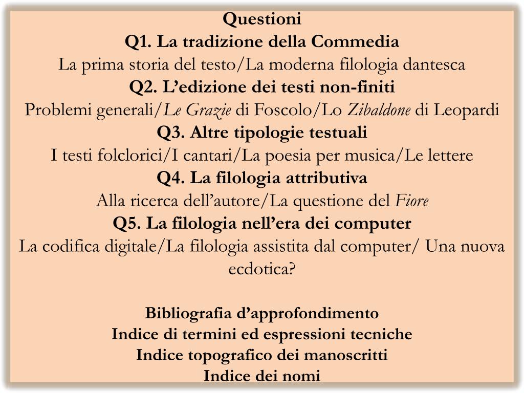 PPT - Filologia del manoscritto Filologia dei testi a stampa Filologia