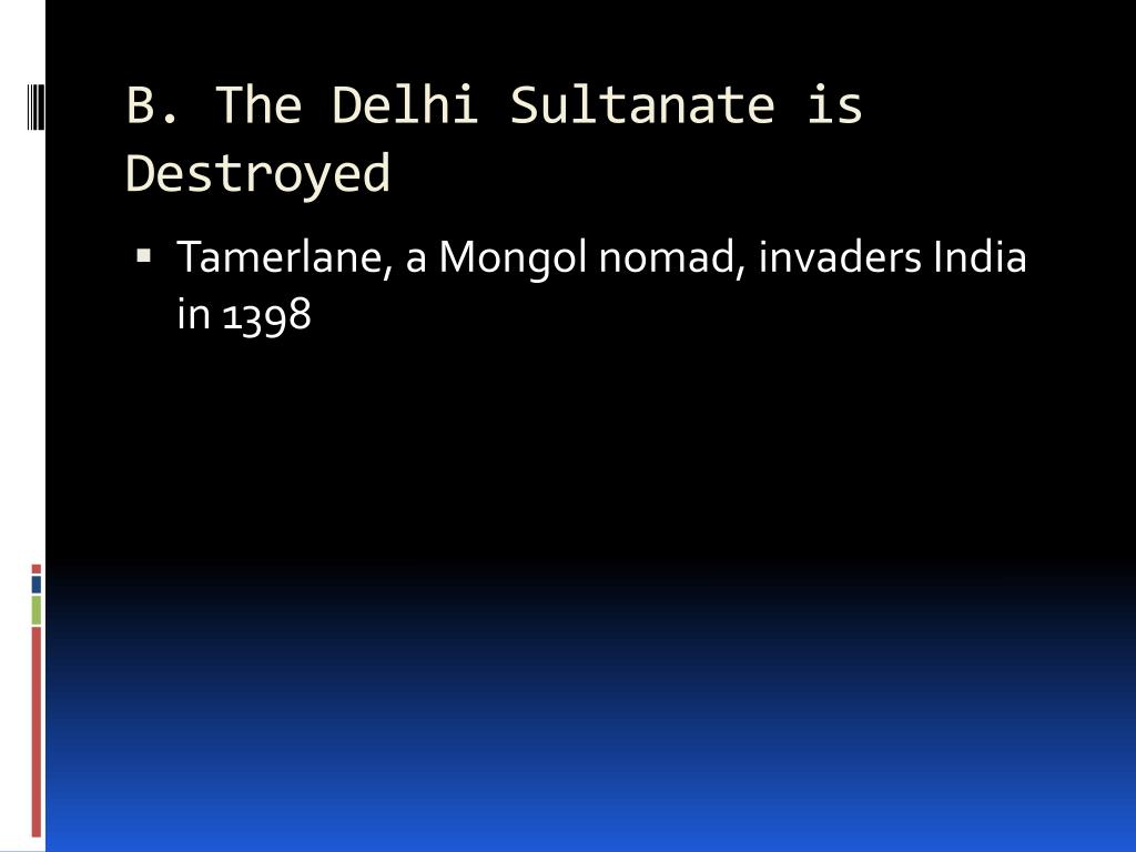 PPT - chapter 8: The Islamic World Section III: islamic rulers in India ...