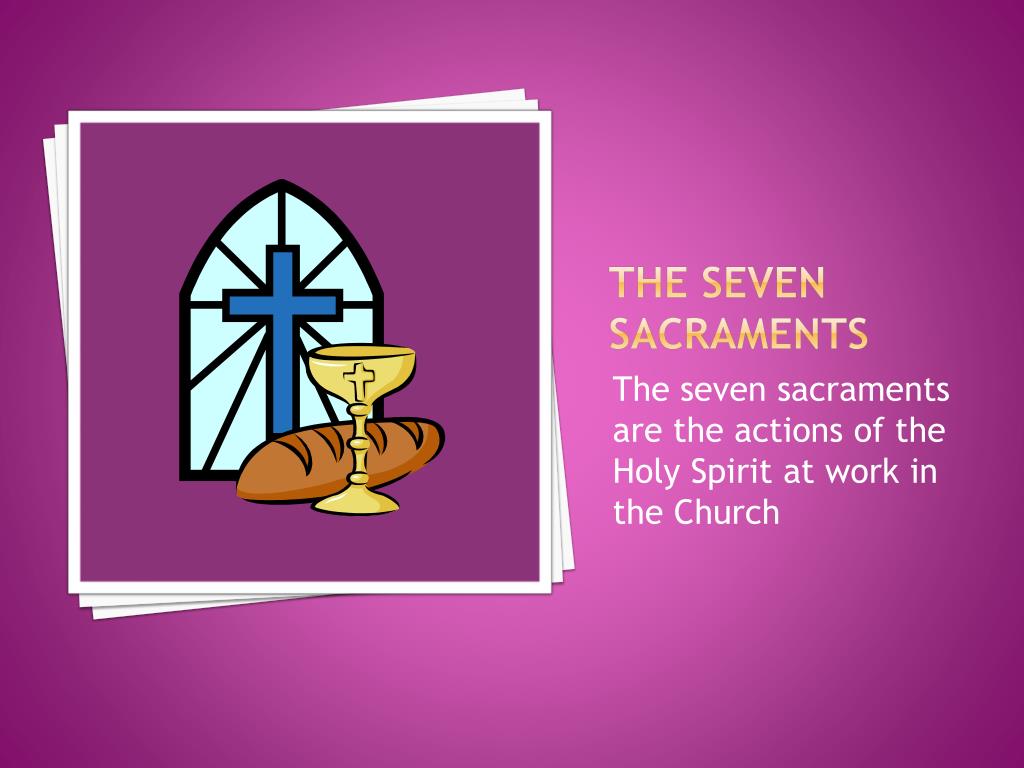 7 sacraments powerpoint presentation