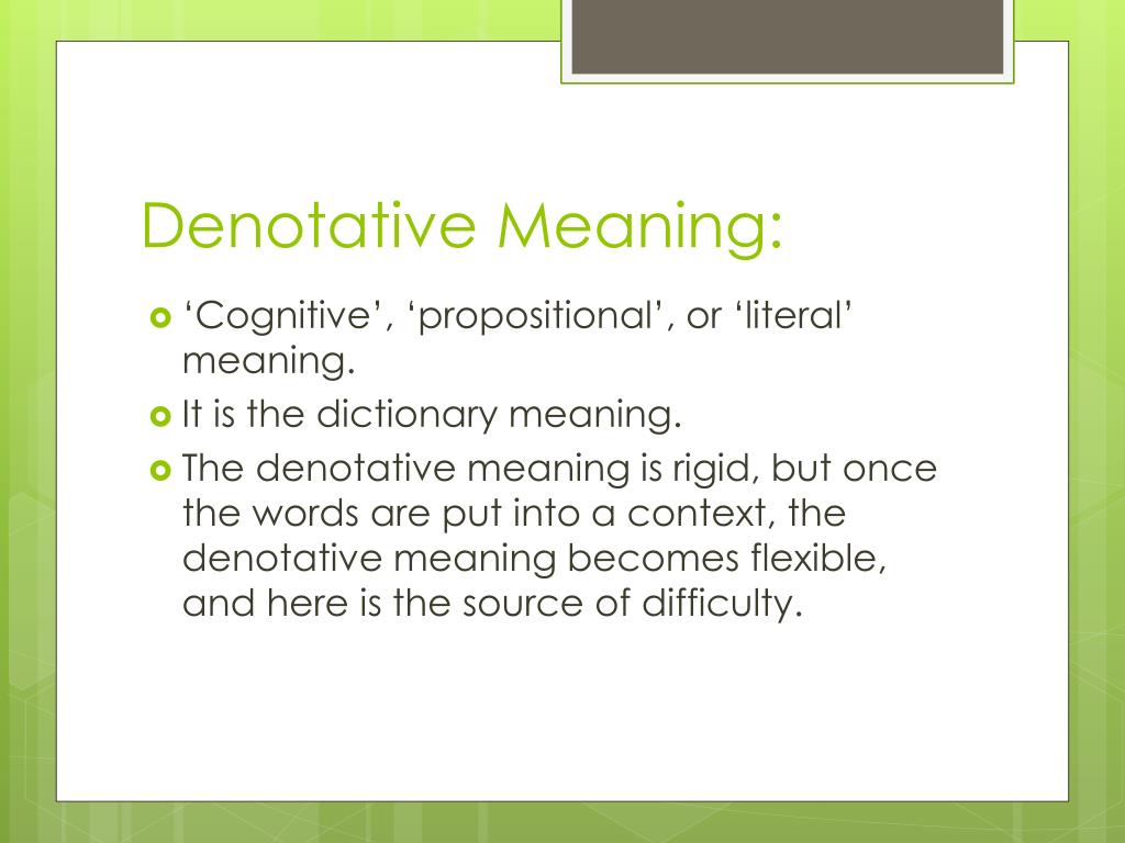 Denotative component of meaning is. Denotative meaning. Denotative component is. Has issued перевод