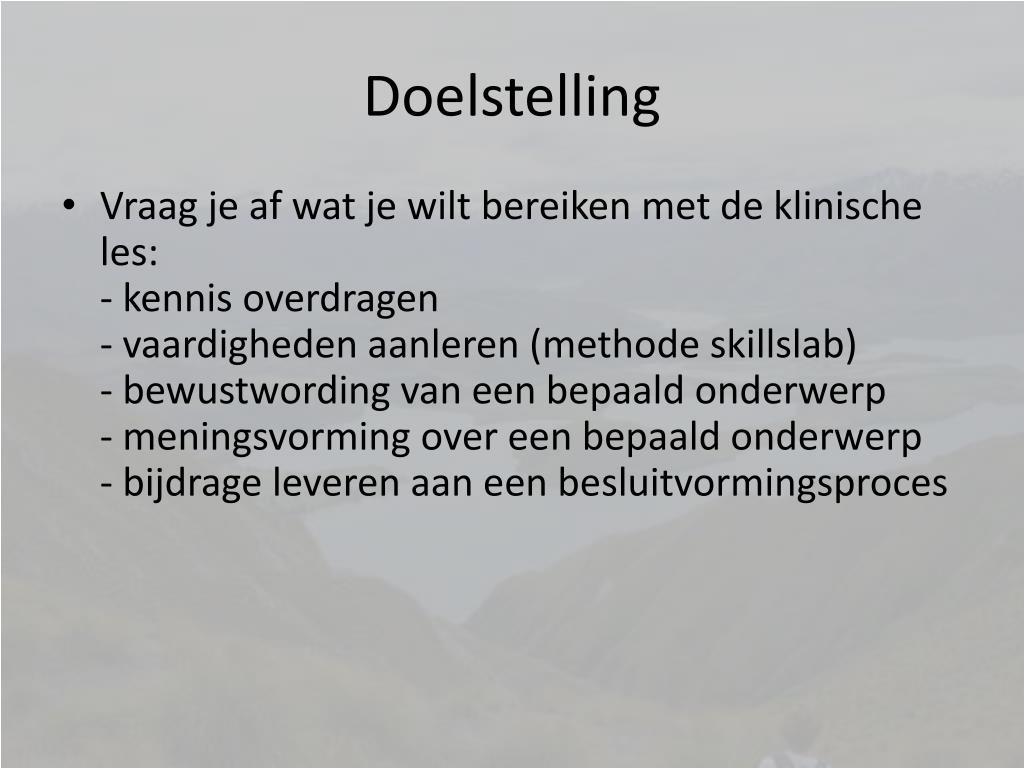 PPT - Hoe geef ik een “klinische” les? PowerPoint Presentation, free