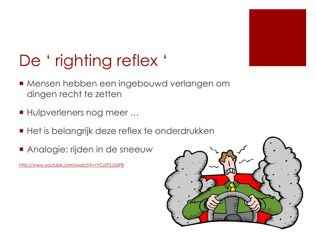 Righting Reflex R PPT - Motivationele gespreksvoering bij adolescenten PowerPoint ...