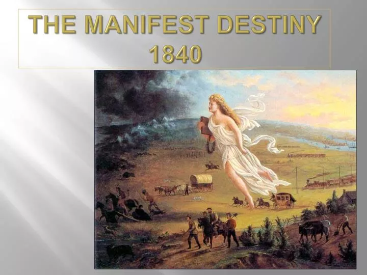 the manifest destiny 1840 n.
