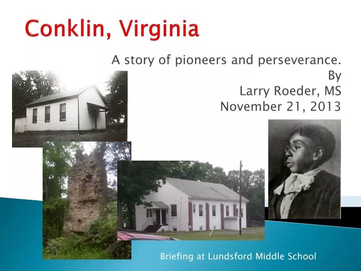PPT Conklin, Virginia PowerPoint Presentation, free download ID2150083