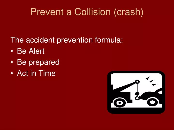 PPT Prevent a Collision (crash) PowerPoint Presentation, free