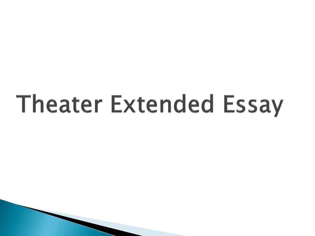 extended essay theatre