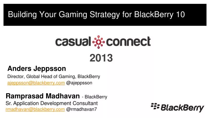 building your gaming strategy for blackberry 10 n.