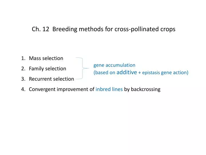 ppt ch 12 breeding methods for cross pollinated crops powerpoint crops ppt