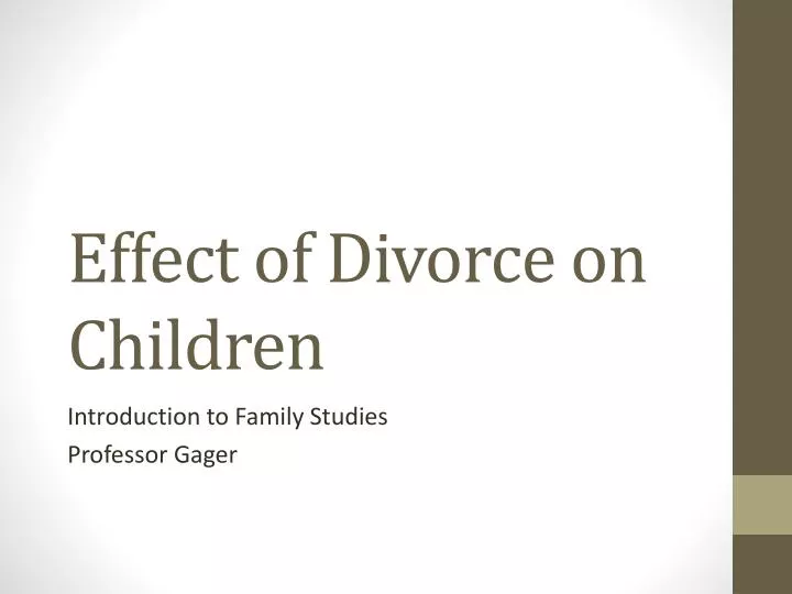 ppt-effect-of-divorce-on-children-powerpoint-presentation-free