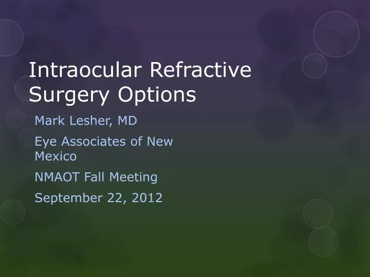 Ppt Intraocular Refractive Surgery Options Powerpoint Presentation Free Download Id 2154880
