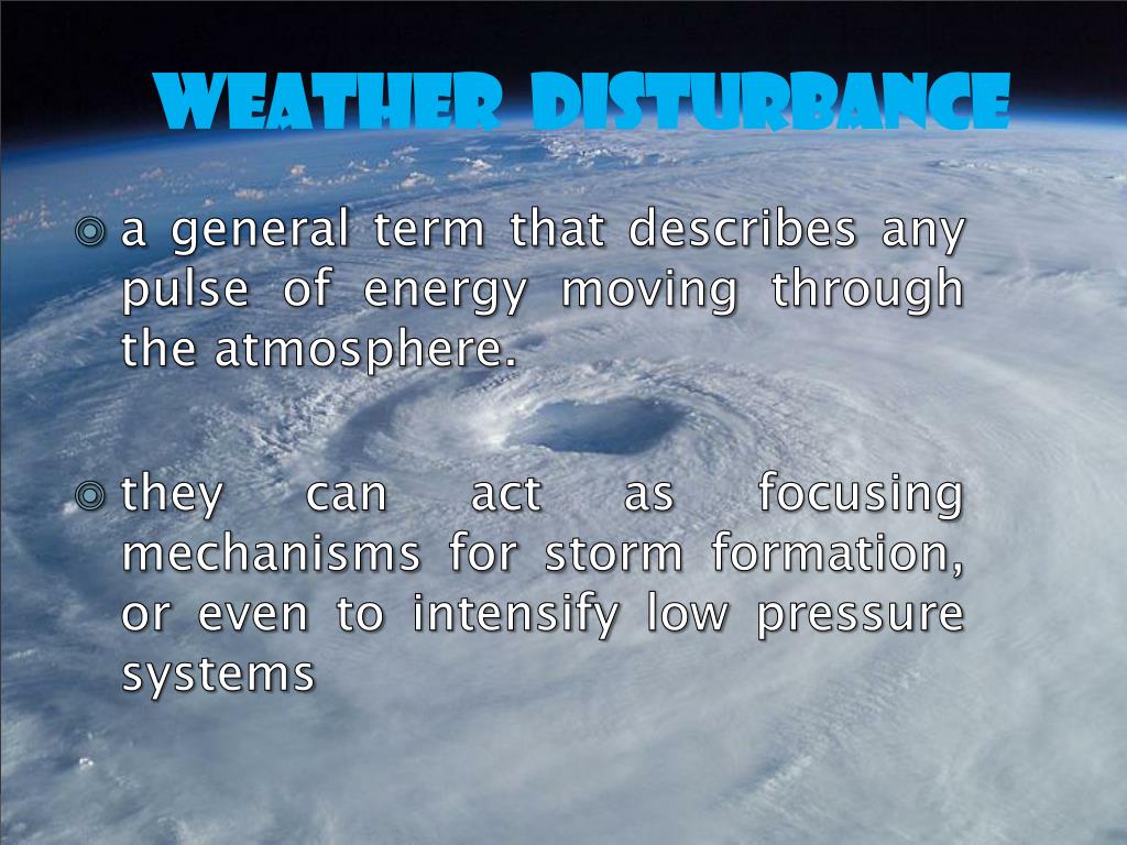 ppt-weather-disturbances-powerpoint-presentation-free-download-id