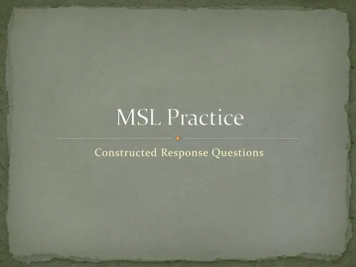PPT - MSL Practice PowerPoint Presentation, free download - ID:2156402
