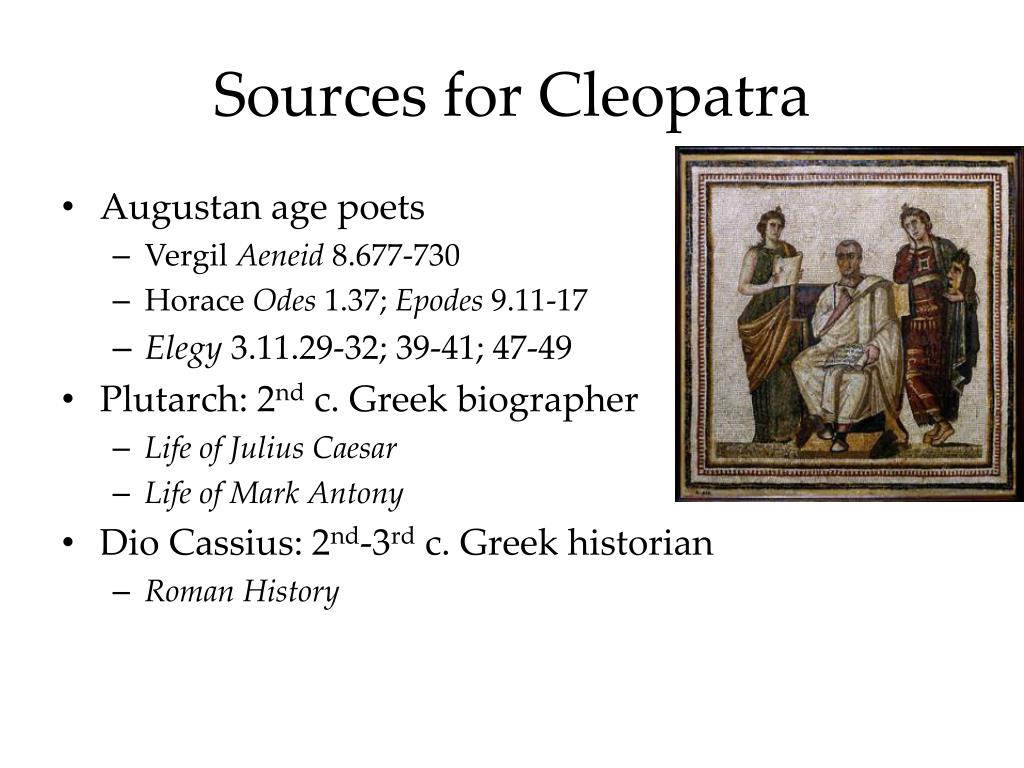 Ancient History Notes - Cleopatra - TimeLine 69 BC 51B C Ptolemy