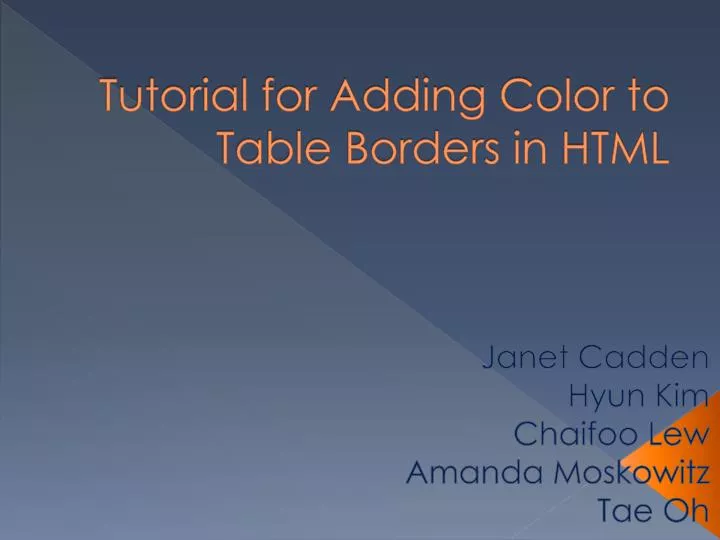 PPT - Tutorial for Adding Color to Table Borders in HTML PowerPoint ...