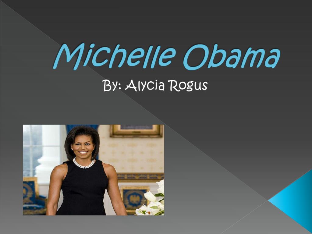 PPT - Michelle Obama PowerPoint Presentation, free download - ID:2157329