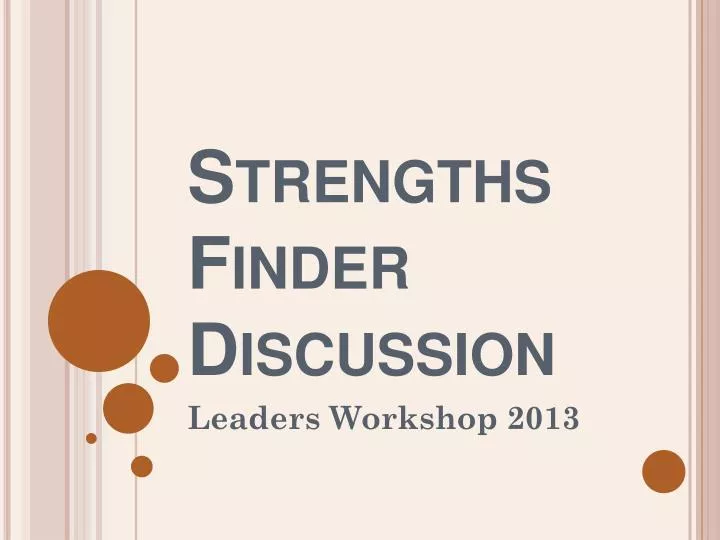 PPT - Strengths Finder Discussion PowerPoint Presentation, free