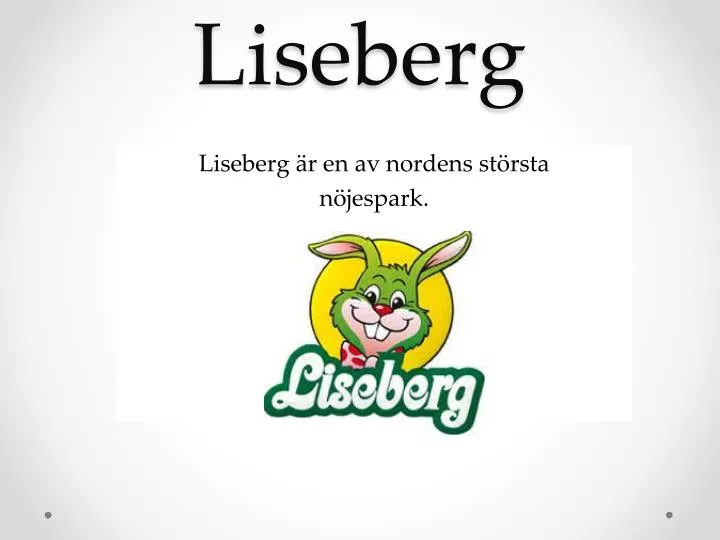 PPT - Liseberg PowerPoint Presentation, free download - ID:2158680