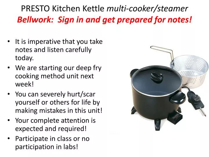 Ppt Presto Kitchen Kettle Multi Cooker Steamer Bellwork Sign In Presto Kitchen Kettle Multi Cooker Steamerbellwork Sign In And