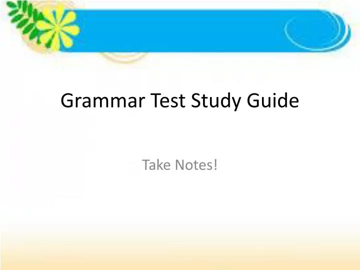 PPT Grammar Test Study Guide PowerPoint Presentation ID