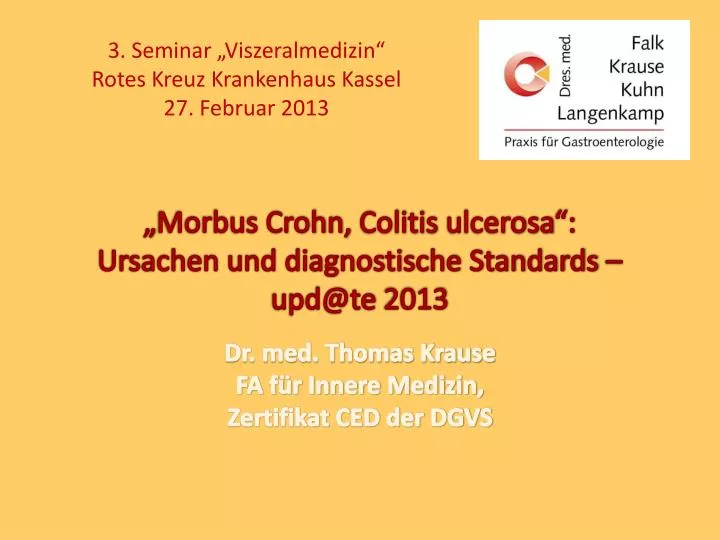 morbus crohn colitis ulcerosa ursachen und diagnostische standards upd@te 2013 n.