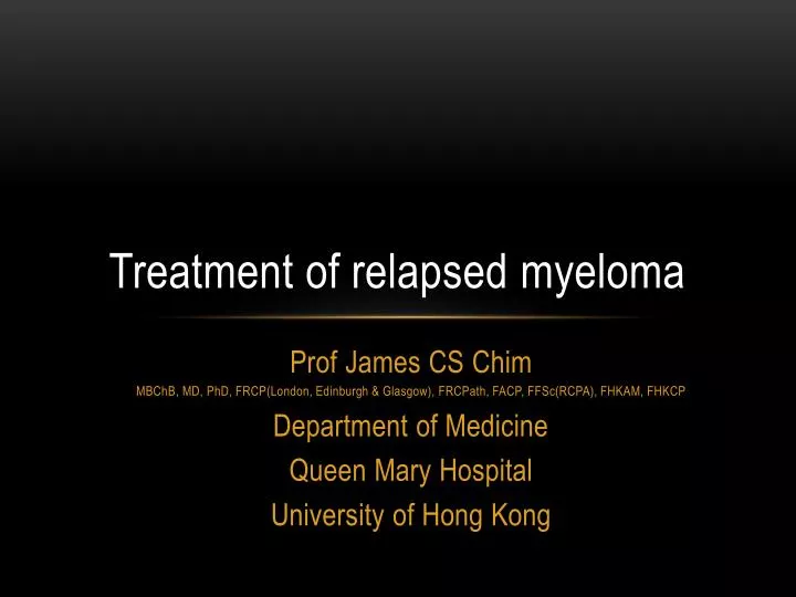 treatment of relapsed myeloma n.