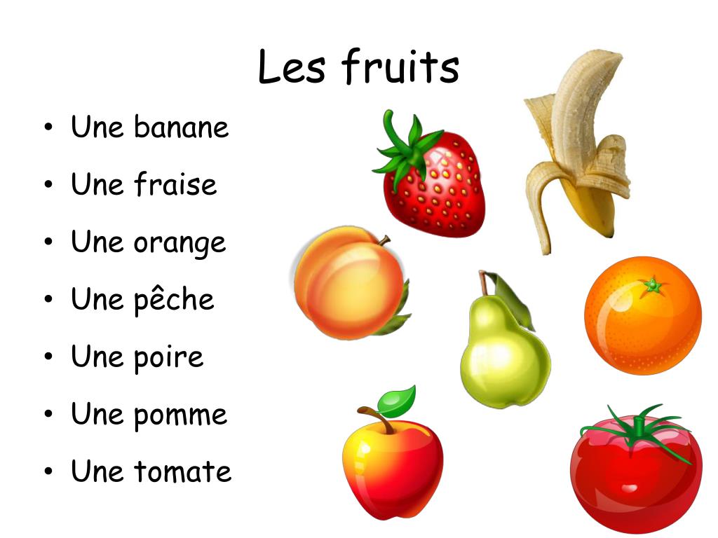 They some fruit. Фрукты на французском. Фрукты на французском для детей. Фрукты и овощи на французском. Фрукты и овощи на французском языке в картинках.