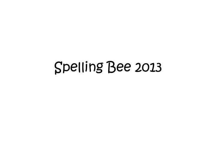 spelling bee 2013 n.