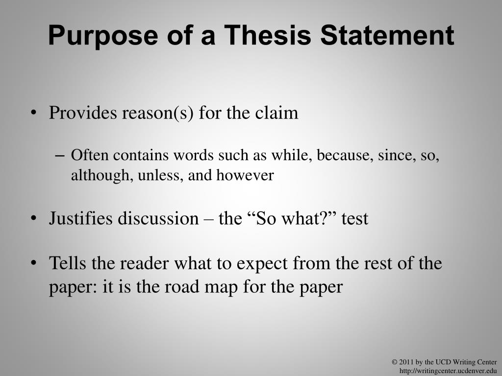 the purpose of a thesis is