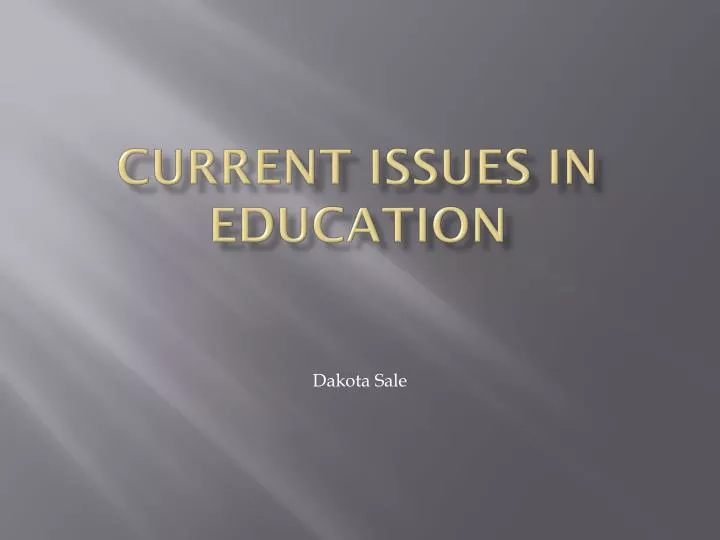 current issues in education pdf