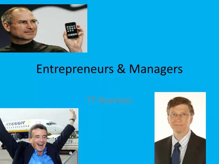 PPT - Entrepreneurs & Managers PowerPoint Presentation, Free Download ...