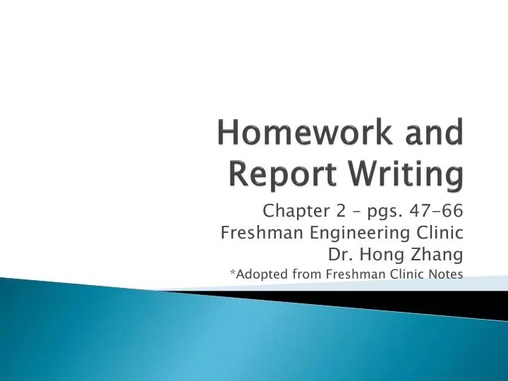 homework and report writing n.